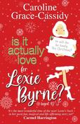 Is it Actually Love for Lexie Byrne (aged 42¼) image