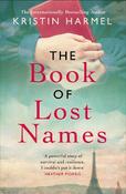 The Book of Lost Names: The novel Heather Morris calls 'a truly beautiful story' image