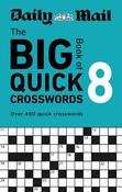 Daily Mail Big Book of Quick Crosswords Volume 8: A compilation of 400 puzzles image