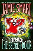 Flember 1: The Secret Book (from the multi-million-selling creative genius Jamie Smart) image