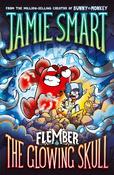 Flember 3: The Glowing Skull (from the multi-million-selling creative genius Jamie Smart) image