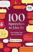 100 Speeches to Live By: Wise Words for Any Occasion image