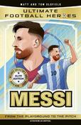 Ultimate Football Heroes: Messi (Elite Edition): The perfect World Book Day book for young football fans – Features a special collector's card, free eBook and free audio download!
