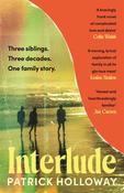 Interlude | Patrick Holloway | Three siblings. Three decades. One Story