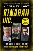 Kinahan Inc: From Dublin to Dubai: The making of an international cartel
