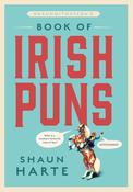 ShaunWithAFada’s Book of Irish Puns by Shaun Harte