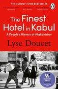 The Finest Hotel in Kabul: A People’s History of Afghanistan image