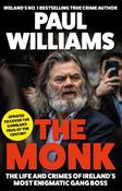 The Monk: The Life and Crimes of Ireland's Most Enigmatic Gang Boss image