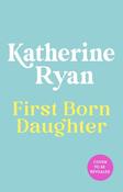 Firstborn Daughter: Having It All and Doing It Anyway image
