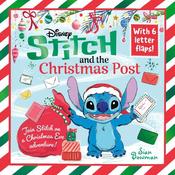 Disney Stitch and the Christmas Post: With 6 lift-the-flap letters to open and read!