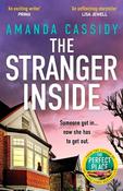 The Stranger Inside: A compulsive and gripping crime thriller from the Irish Times bestselling author of The Perfect Place