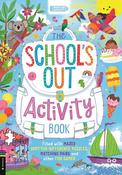 The School’s Out Activity Book: Filled with mazes, spot-the-difference puzzles, matching pairs and other fun games image