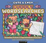 Cute &amp; Cosy Cuddly Wordsearches: Includes Snuggly Colouring Scenes
