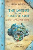 The Keeper Of The Crock Of Gold:: Irish Leprechaun Tales image