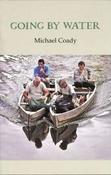 Going By Water / Michael Coady