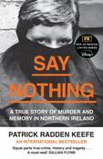 Say Nothing PBK / Patrick Radden Keefe