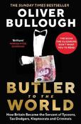 Butler to the World PBK / Oliver Bullough