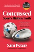Concussed: Sport's Hidden Truth / Sam Peters