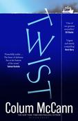 Twist / Colum McCann