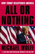 All or Nothing / Michael Wolff