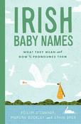Irish Baby Names: What they mean (And How to Actually Pronounce Them) / Feilim O'Connor