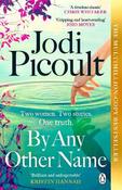 By Any Other Name PBK / Jodi Picoult