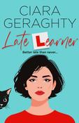 Late Learner / Ciara Geraghty