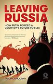 Leaving Russia: How Putin Forced a Country's Future to Flee / Jason Corcoran image