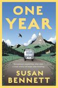 One Year: Seventeen Countries, One Van, a True Story of Hope and Healing/ Susan Bennett image