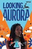 Looking for Aurora / Zainab Boladale