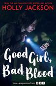 Good Girl, Bad Blood - TV Tie-in / Holly Jackson