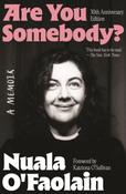 Are You Somebody? 30th Anniversary Ed. / Nuala O'Faolain image