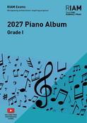 RIAM 2027 Grade 1 Piano Album