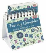 For My Daughter : 365 Daily Messages Of Love