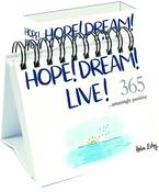 365 Hope! Dream! Live! ... Amazingly Positive