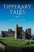 Tipperary Talks / Martin Quinn