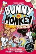 Bunny vs Monkey: Bunny Bonanza PBK / Jamie Smart