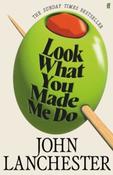 Look What You Made Me Do / John Lanchester image