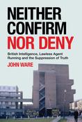 Neither Confirm Nor Deny / John Ware image