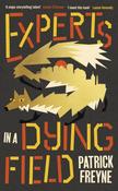 Experts In A Dying Field / Patrick Freyne image