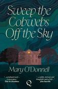 Sweep the Cobwebs Off the Sky / Mary O Donnell image