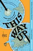 This Way Up: When Maps Go Wrong(And Why It Matters) / Mark Cooper-Jones &amp; Jay Foreman image