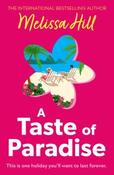 A Taste of Paradise / Melissa Hill