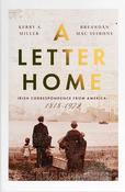 A Letter Home: Irish Correspondence from America 1818–1972 / Breandán MacSuibhne image