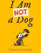 I Am Not A Dog / Peter Donnelly image