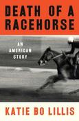 Death Of A Racehorse / Katie Bo Willis image