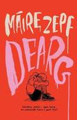 Dearg / Maire Zepf
