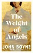 Weight of Angels / John Boyne image