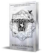 Threshing Day (Limited Deluxe Edition) / Rebecca Yarros