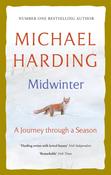 Midwinter : A Journey Through a Season / Michael Harding